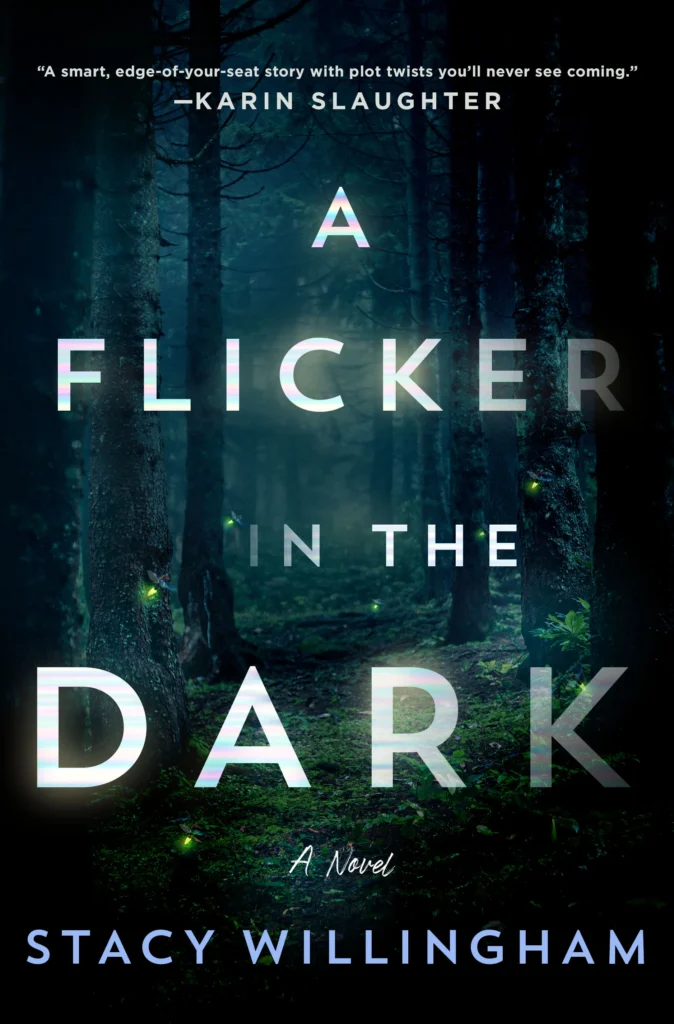 A Flicker in the Dark by Stacy Willingham1