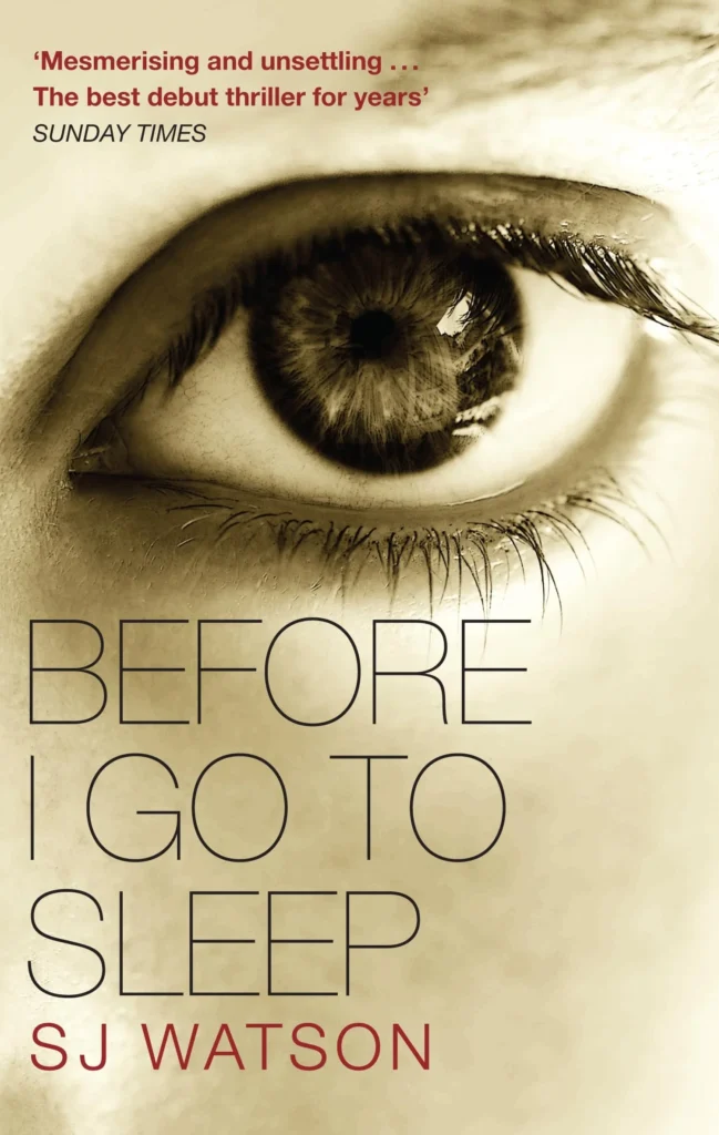 Before I Go to Sleep by S.J. Watson1