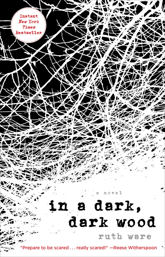 In a Dark, Dark Wood by Ruth Ware1