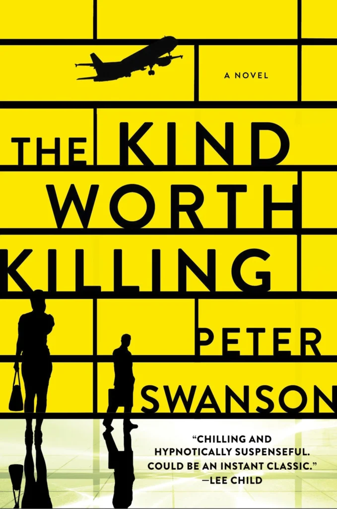 The Kind Worth Killing by Peter Swanson1