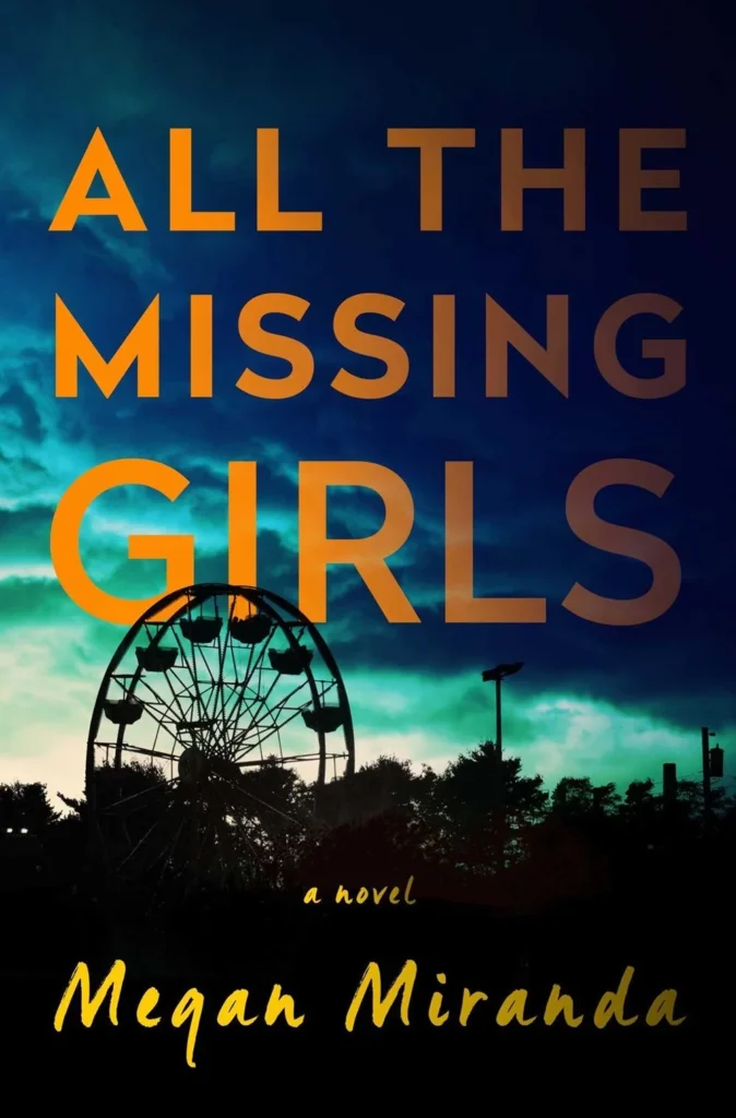 All the Missing Girls by Megan Miranda1