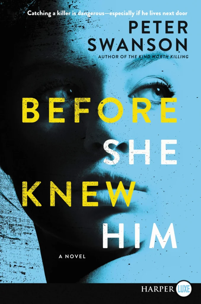 Before She Knew Him by Peter Swanson1