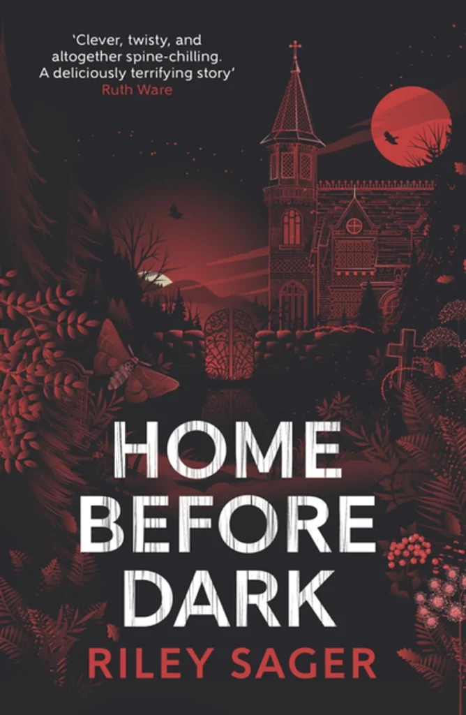 Home Before Dark by Riley Sager2