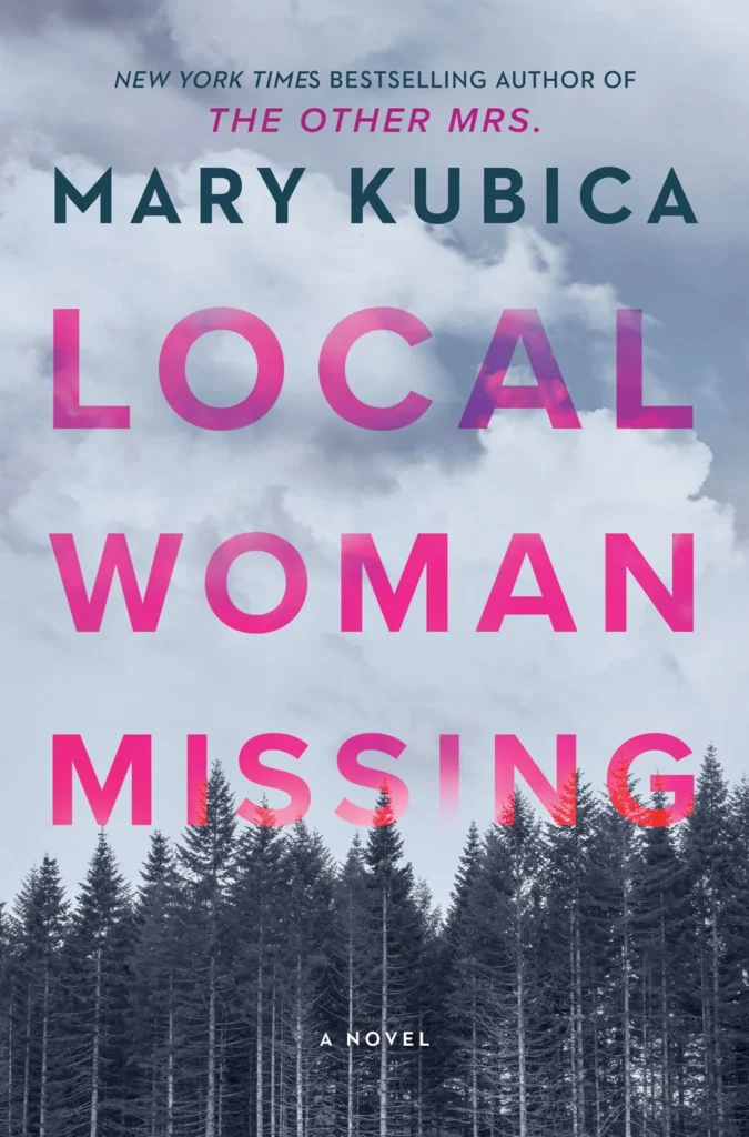 Local Woman Missing by Mary Kubica1