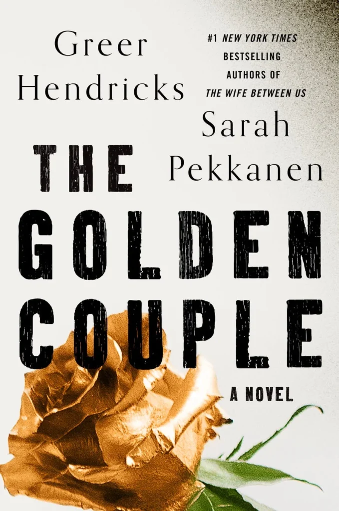 The Golden Couple by Greer Hendricks1