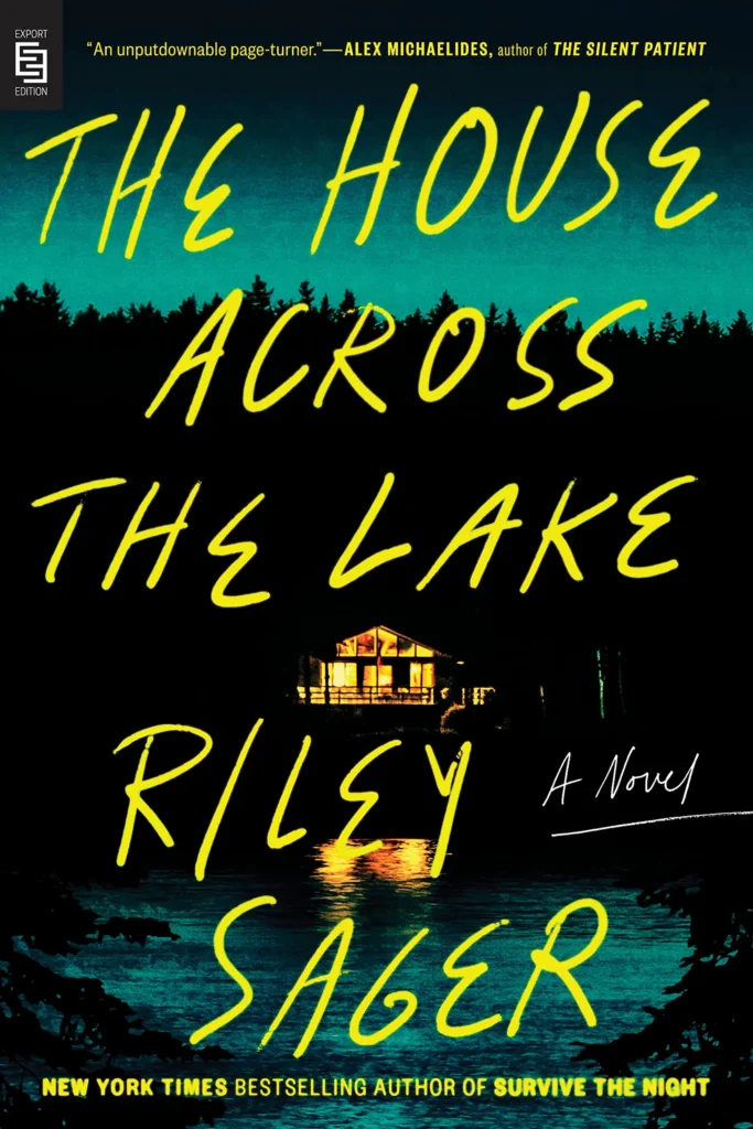 The House Across the Lake by Riley Sager1