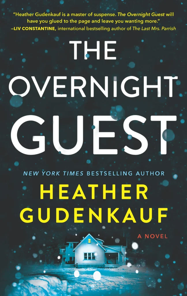 The Overnight Guest by Heather Gudenkauf1
