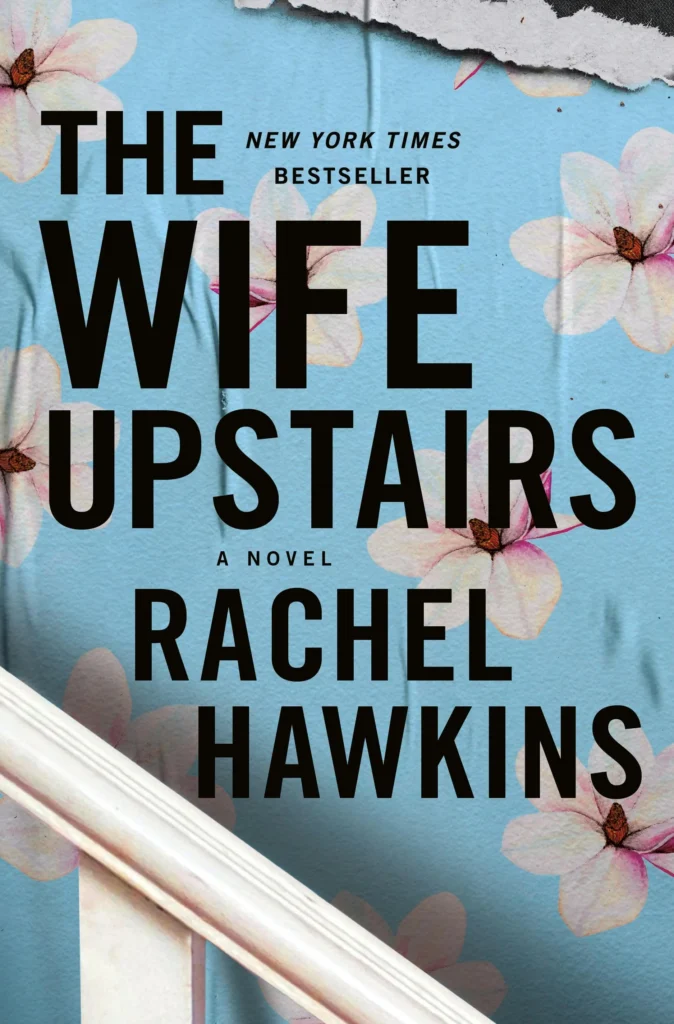 The Wife Upstairs by Rachel Hawkins1