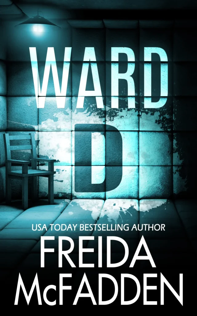 Ward D by Freida McFadden1