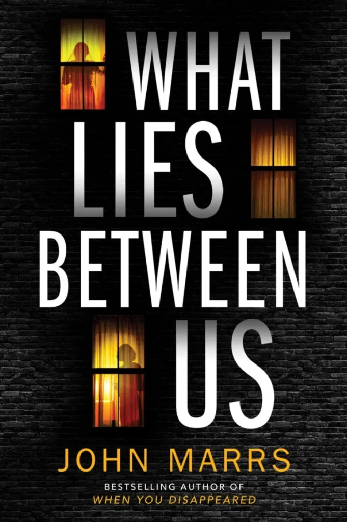 What Lies Between Us by John Marrs1